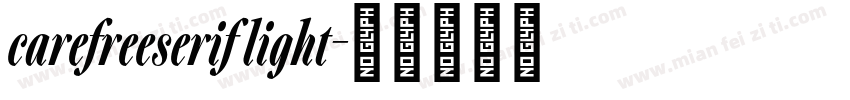 carefreeserif light字体转换